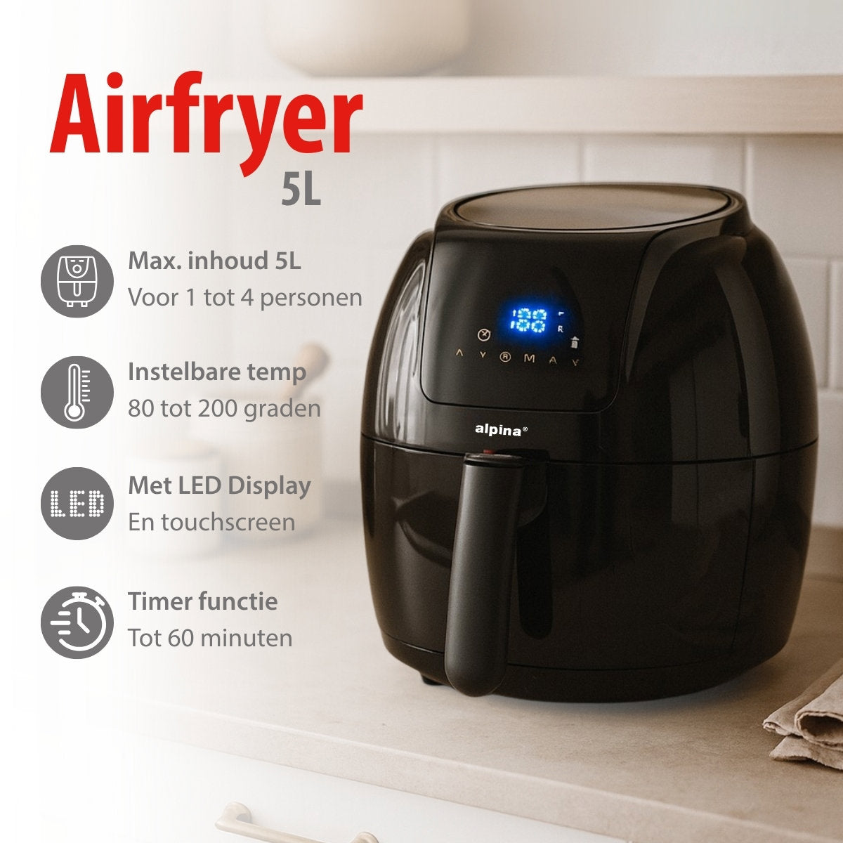ALPINA HETELUCHTFRITEUSE DIGITAAL 5L - Tuincentrum Lopik